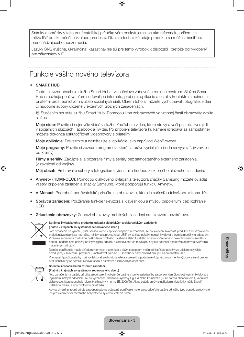 Funkcie vášho nového televízora | Samsung UE46F5570SS User Manual | Page 143 / 321