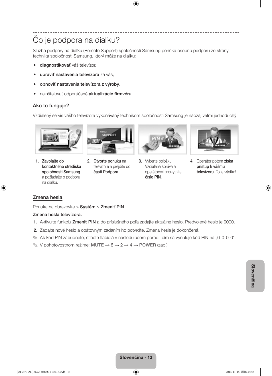 Čo je podpora na diaľku | Samsung UE46F5570SS User Manual | Page 153 / 321