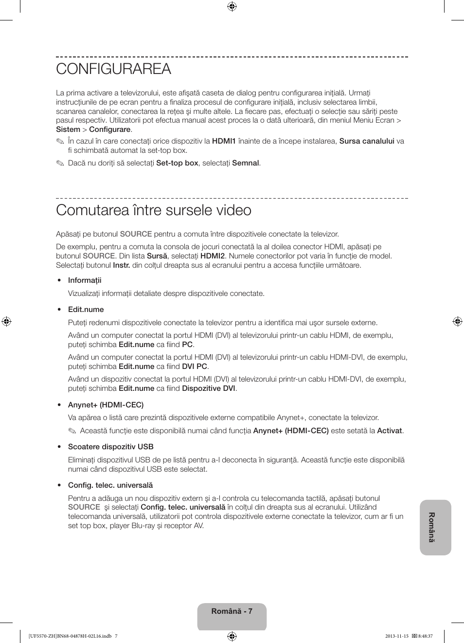 Configurarea, Comutarea între sursele video | Samsung UE46F5570SS User Manual | Page 167 / 321