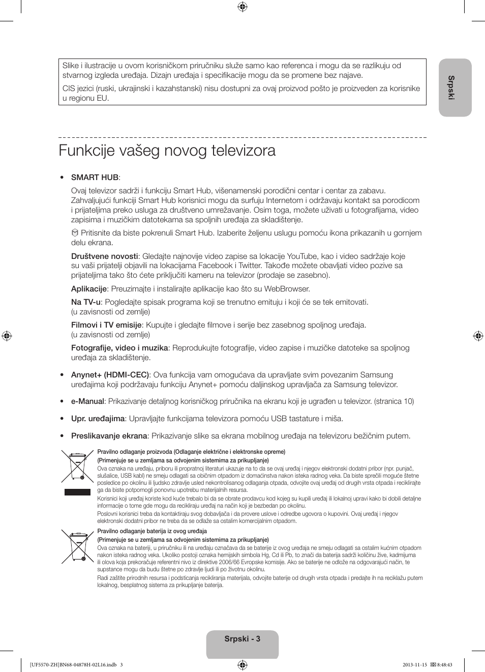 Funkcije vašeg novog televizora | Samsung UE46F5570SS User Manual | Page 183 / 321