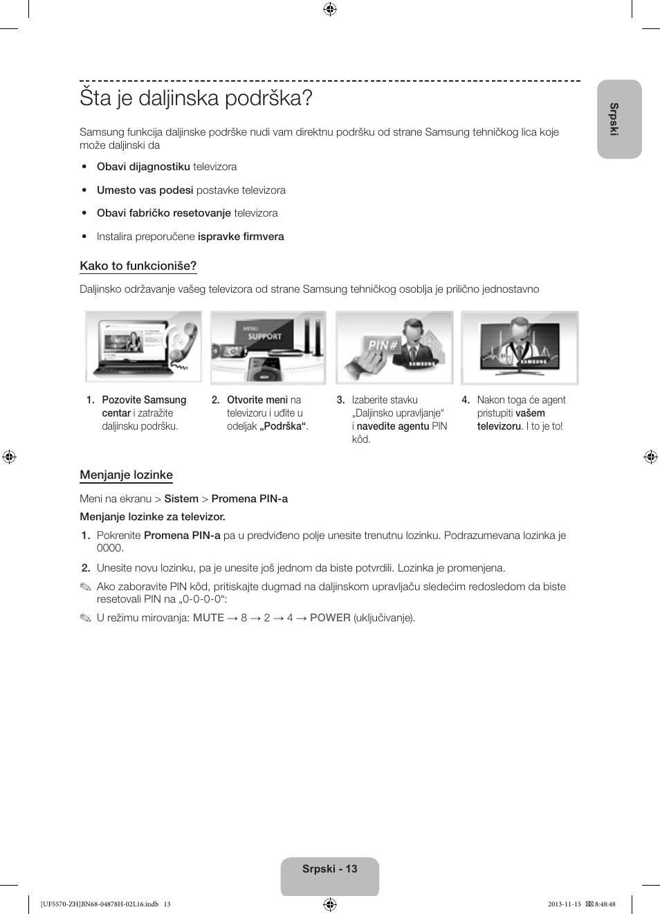 Šta je daljinska podrška | Samsung UE46F5570SS User Manual | Page 193 / 321