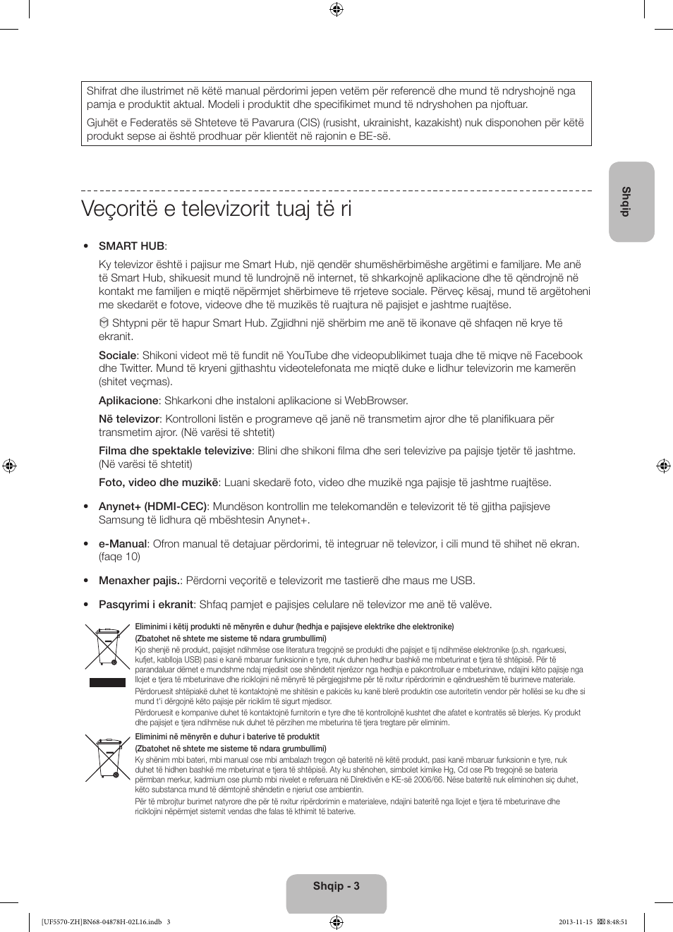 Veçoritë e televizorit tuaj të ri | Samsung UE46F5570SS User Manual | Page 203 / 321