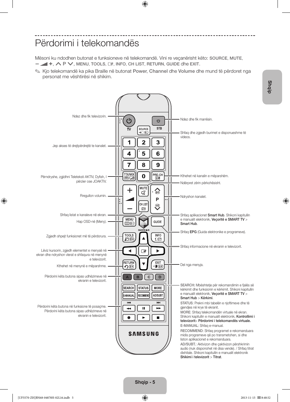Përdorimi i telekomandës | Samsung UE46F5570SS User Manual | Page 205 / 321