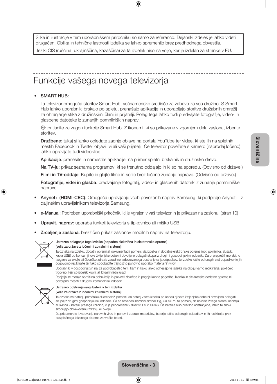 Funkcije vašega novega televizorja | Samsung UE46F5570SS User Manual | Page 243 / 321