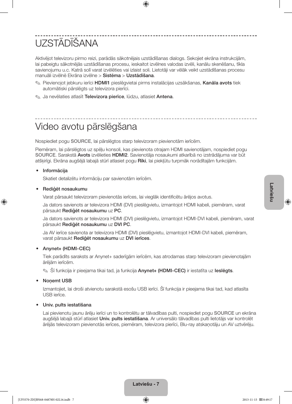 Uzstādīšana, Video avotu pārslēgšana | Samsung UE46F5570SS User Manual | Page 267 / 321