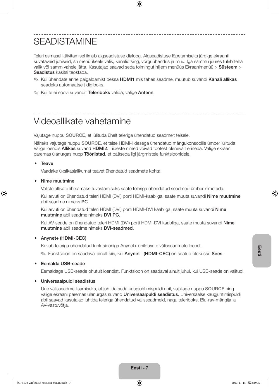 Seadistamine, Videoallikate vahetamine | Samsung UE46F5570SS User Manual | Page 307 / 321