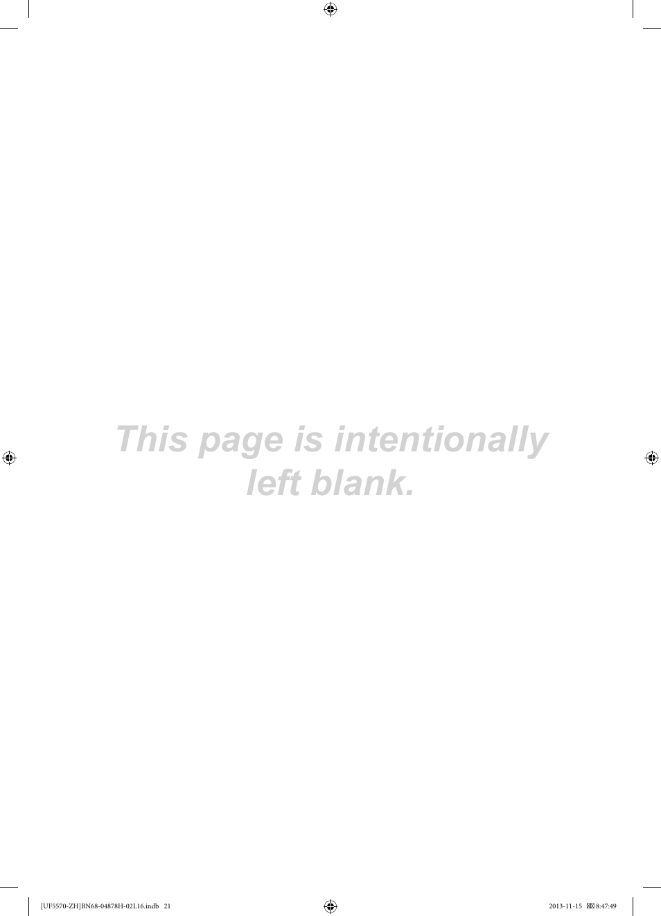 This page is intentionally left blank | Samsung UE46F5570SS User Manual | Page 41 / 321