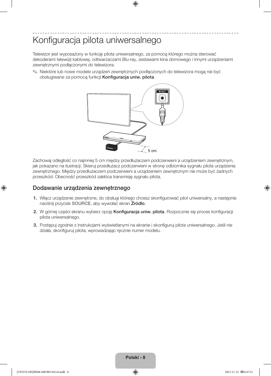 Konfiguracja pilota uniwersalnego, Dodawanie urządzenia zewnętrznego | Samsung UE46F5570SS User Manual | Page 48 / 321