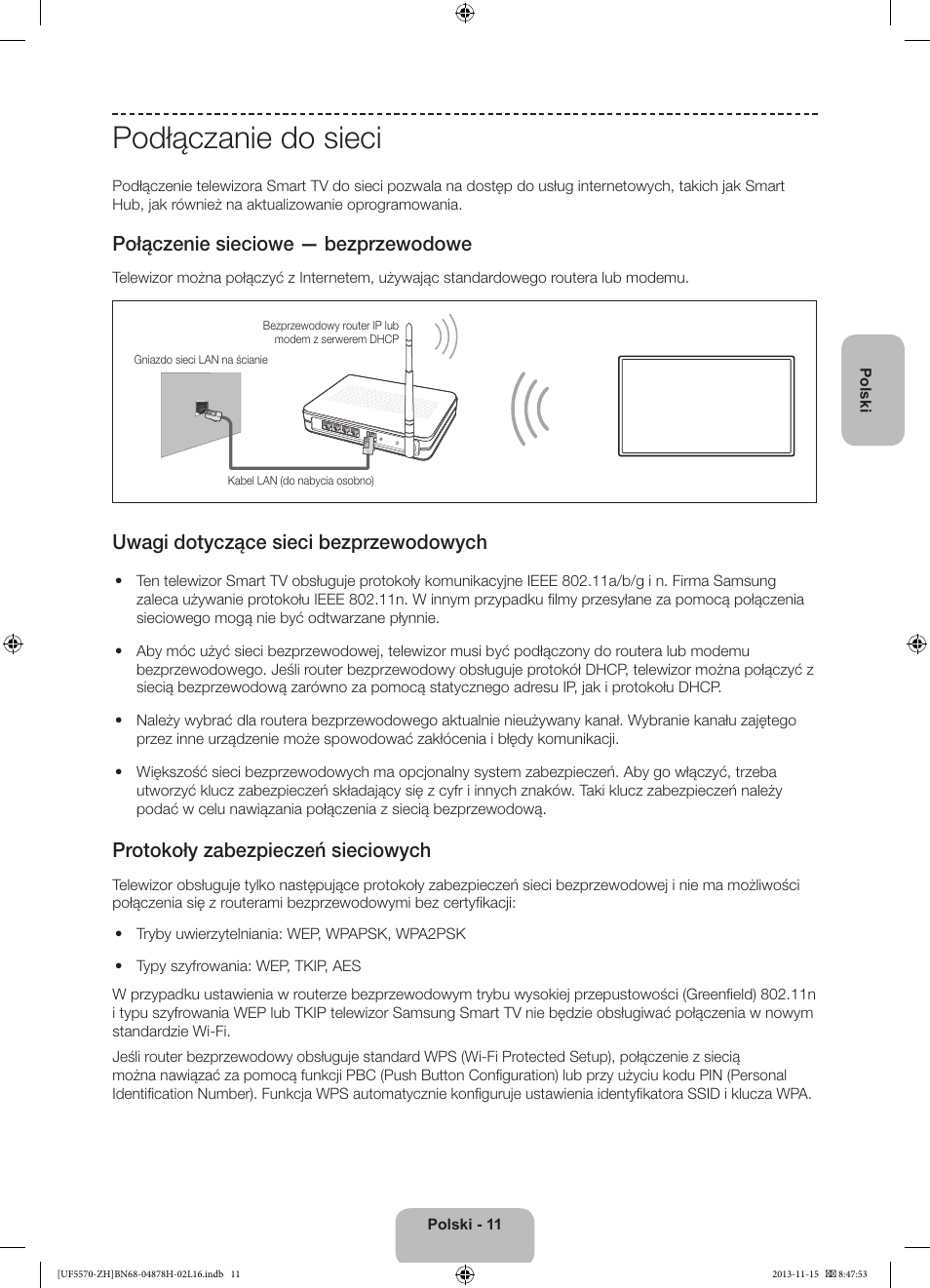 Podłączanie do sieci, Połączenie sieciowe — bezprzewodowe, Uwagi dotyczące sieci bezprzewodowych | Protokoły zabezpieczeń sieciowych | Samsung UE46F5570SS User Manual | Page 51 / 321