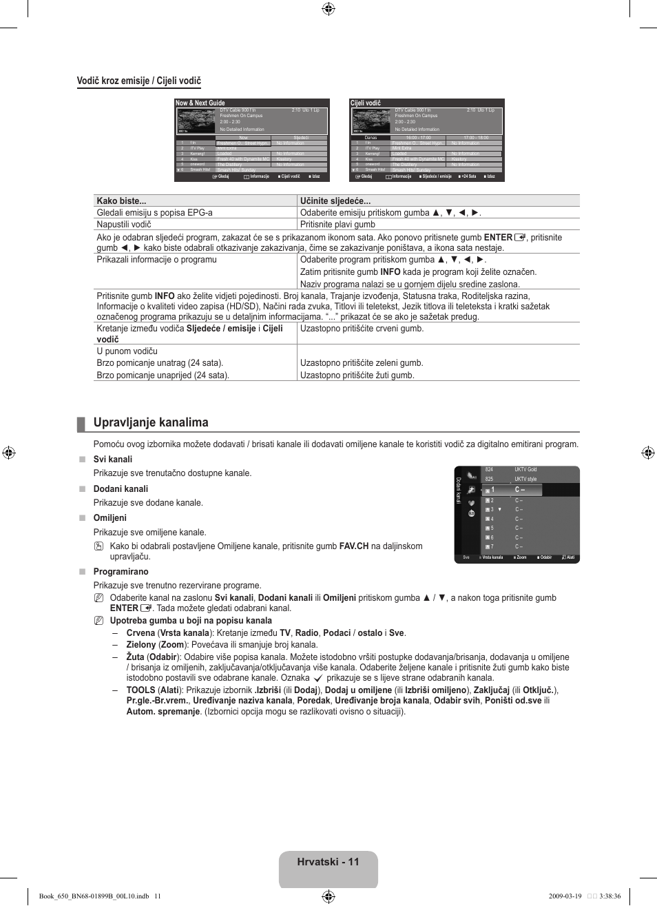 Upravljanje kanalima, Hrvatski -  vodič kroz emisije / cijeli vodič | Samsung LE22B650T6W User Manual | Page 153 / 288