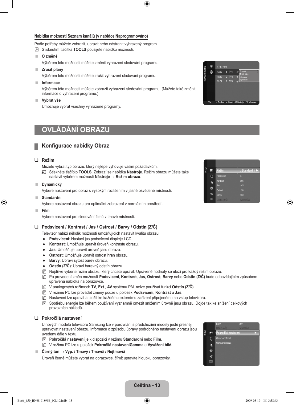 Ovládání obrazu, Konfigurace nabídky obraz, Režim | Pokročilá nastavení | Samsung LE22B650T6W User Manual | Page 183 / 288