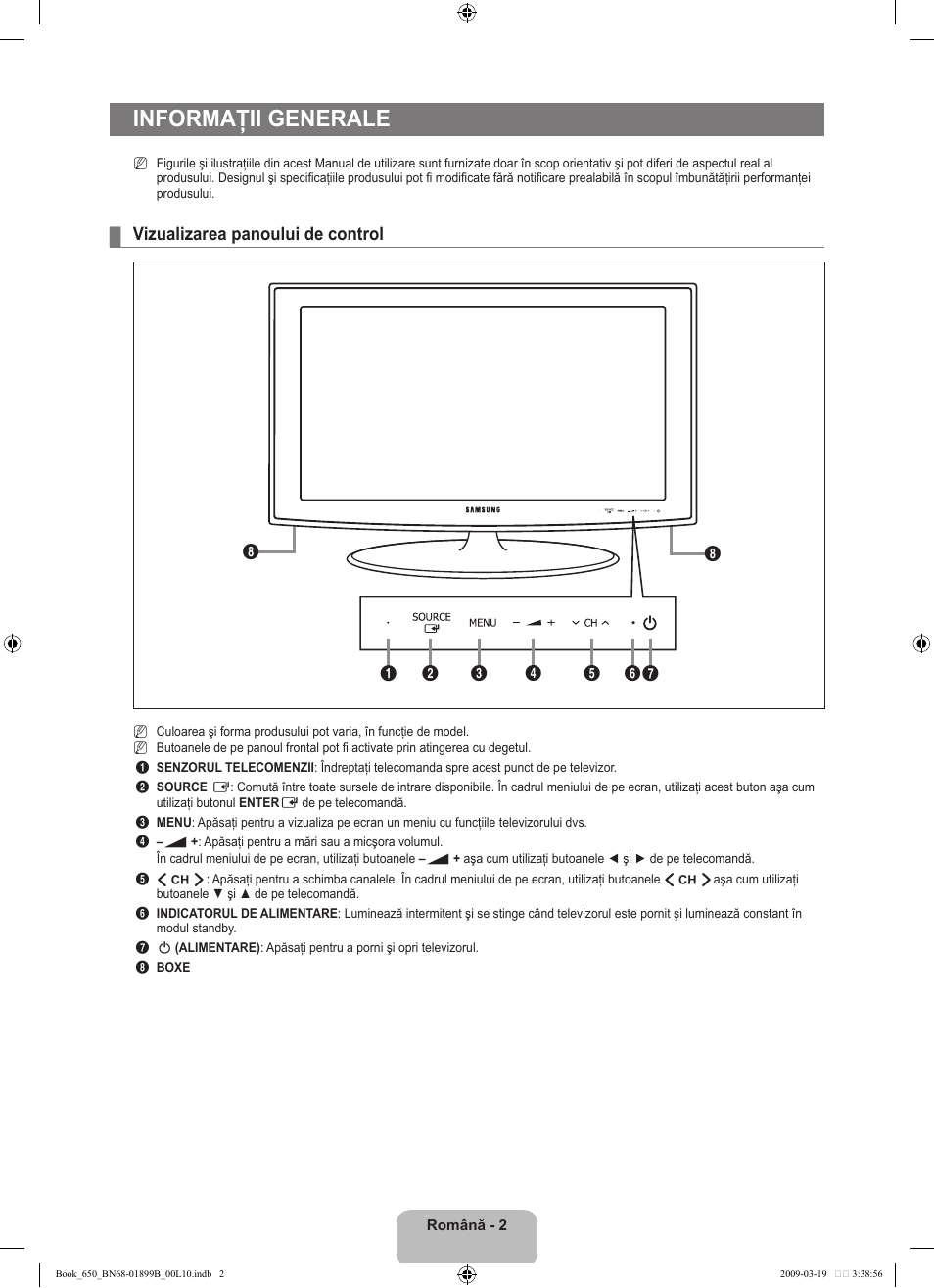 Informaţii generale, Vizualizarea panoului de control | Samsung LE22B650T6W User Manual | Page 228 / 288