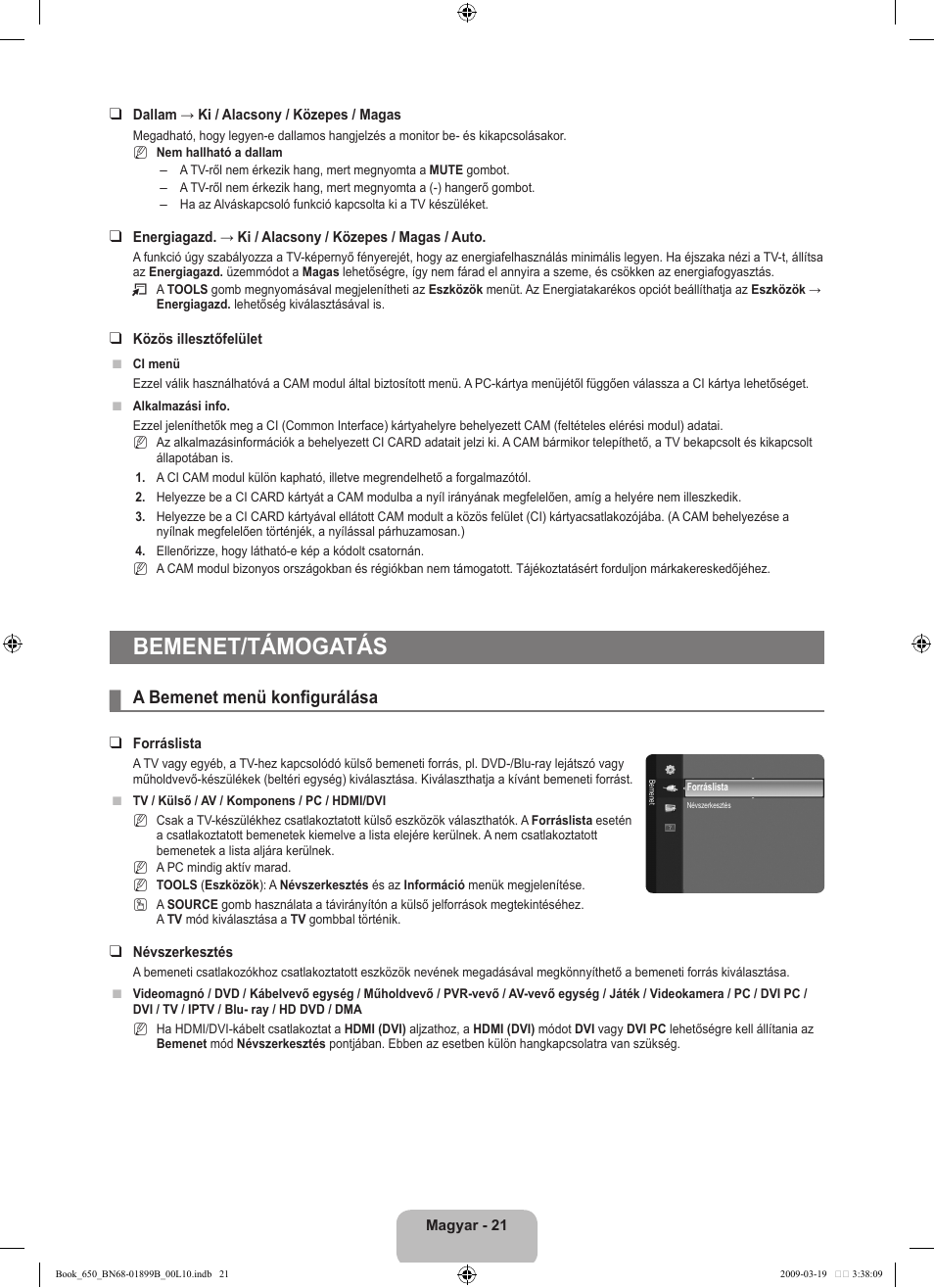 Bemenet/támogatás, A bemenet menü konfigurálása | Samsung LE22B650T6W User Manual | Page 51 / 288