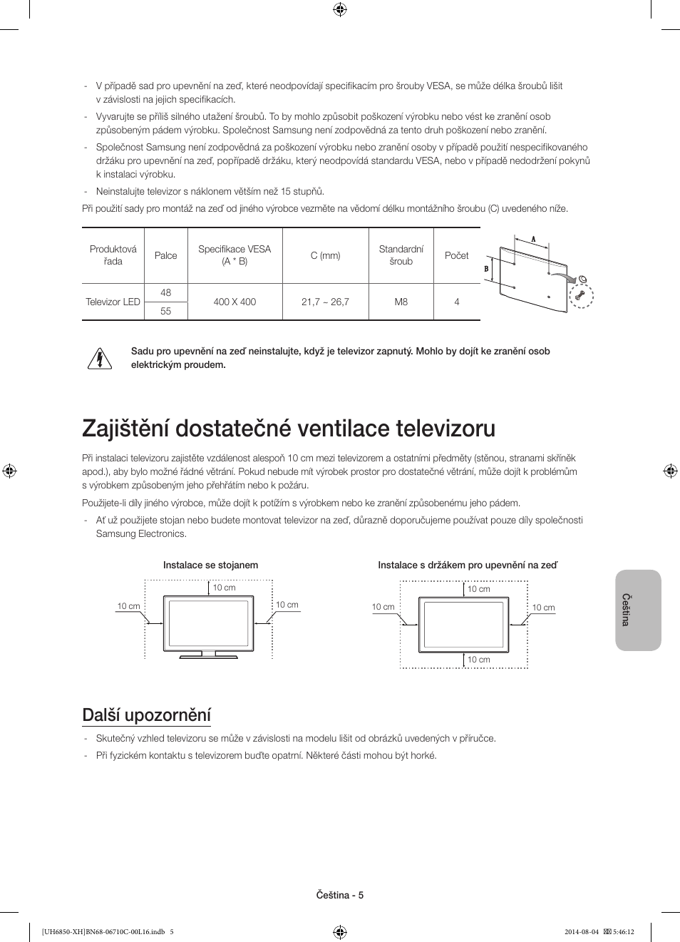 Zajištění dostatečné ventilace televizoru, Další upozornění | Samsung UE48H6850AW User Manual | Page 137 / 354