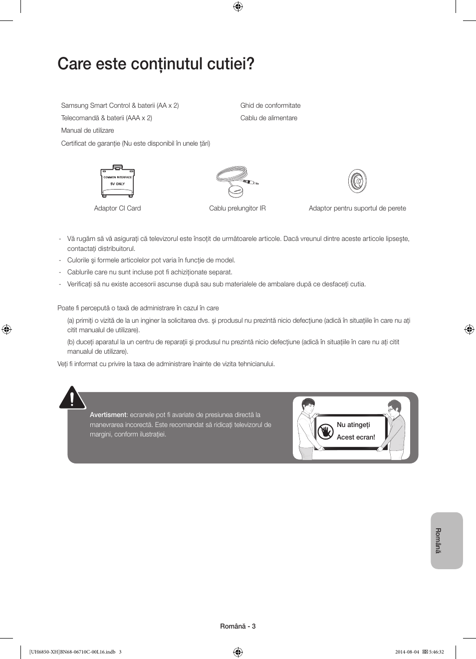 Care este conţinutul cutiei | Samsung UE48H6850AW User Manual | Page 179 / 354