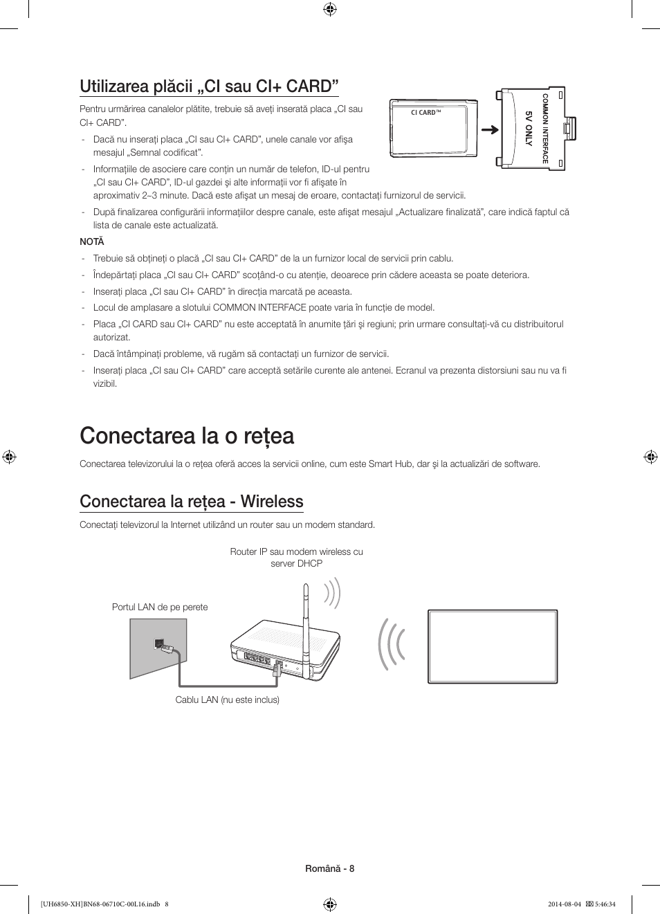 Conectarea la o reţea, Utilizarea plăcii „ci sau ci+ card, Conectarea la reţea - wireless | Samsung UE48H6850AW User Manual | Page 184 / 354