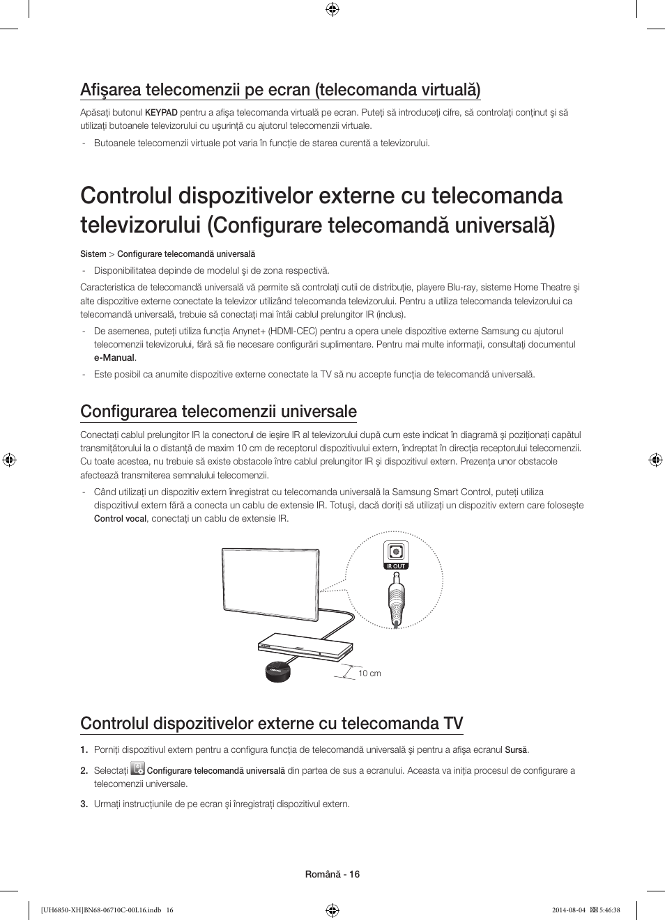 Configurare telecomandă universală, Configurarea telecomenzii universale, Controlul dispozitivelor externe cu telecomanda tv | Samsung UE48H6850AW User Manual | Page 192 / 354