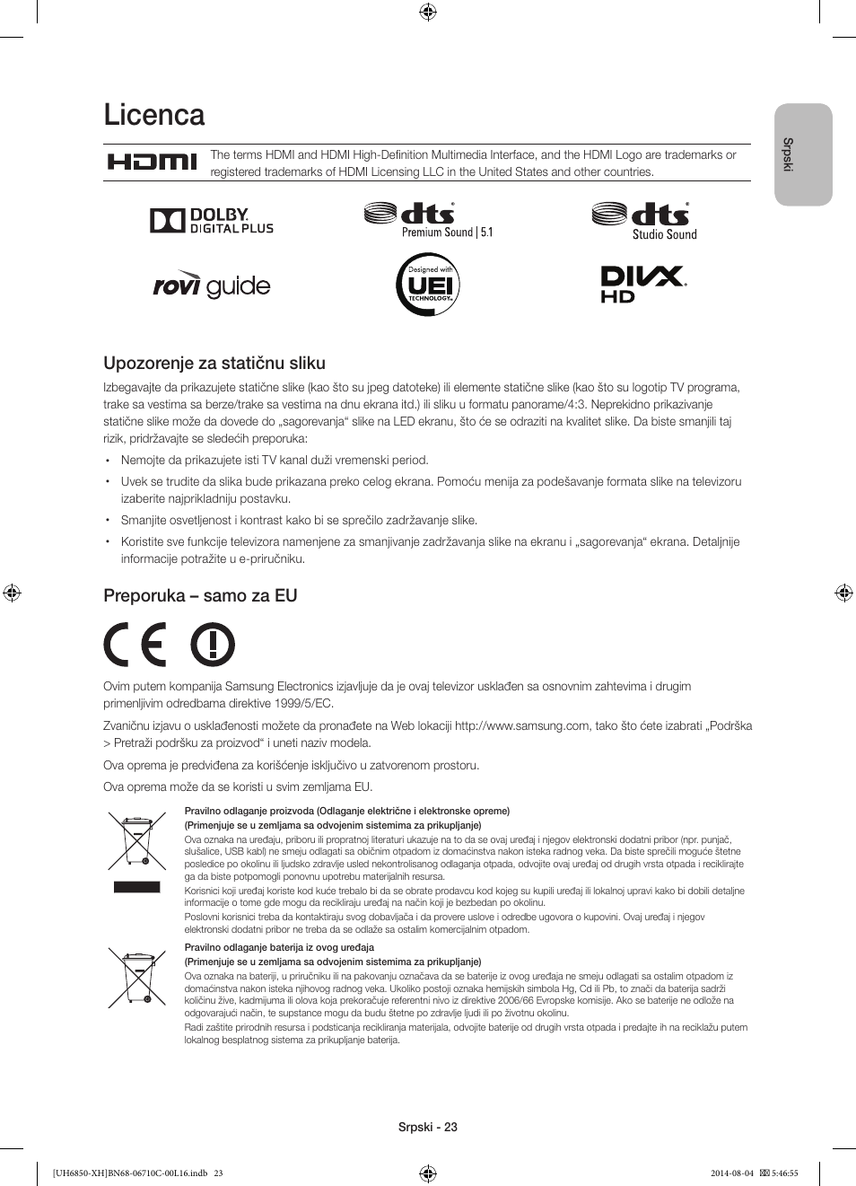 Licenca, Upozorenje za statičnu sliku, Preporuka – samo za eu | Samsung UE48H6850AW User Manual | Page 221 / 354