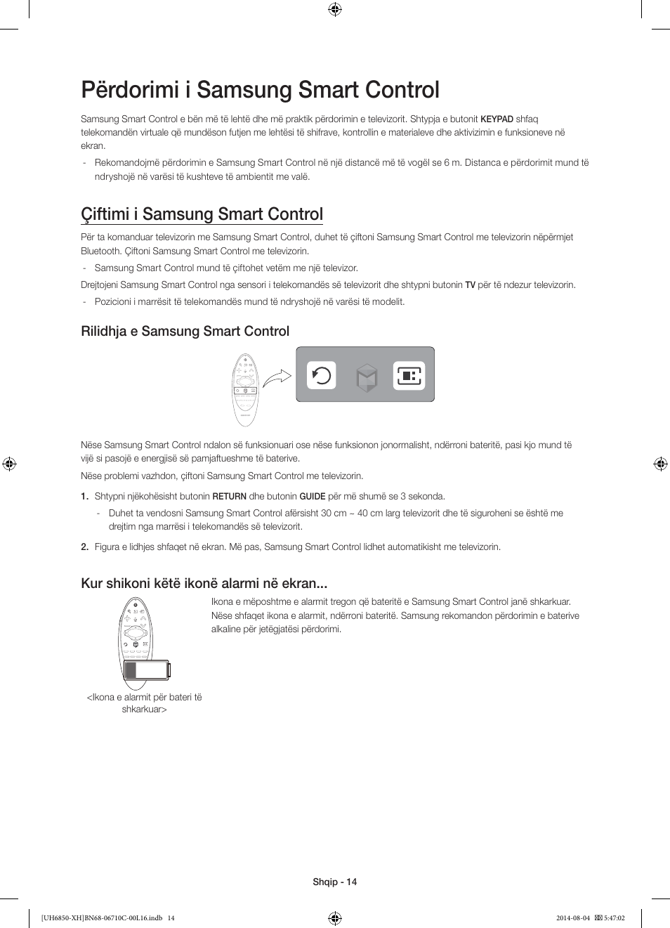 Përdorimi i samsung smart control, Çiftimi i samsung smart control, Rilidhja e samsung smart control | Kur shikoni këtë ikonë alarmi në ekran | Samsung UE48H6850AW User Manual | Page 234 / 354