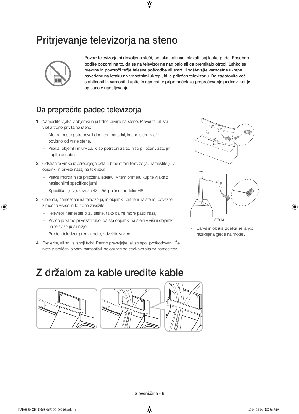 Pritrjevanje televizorja na steno, Z držalom za kable uredite kable, Da preprečite padec televizorja | Samsung UE48H6850AW User Manual | Page 270 / 354