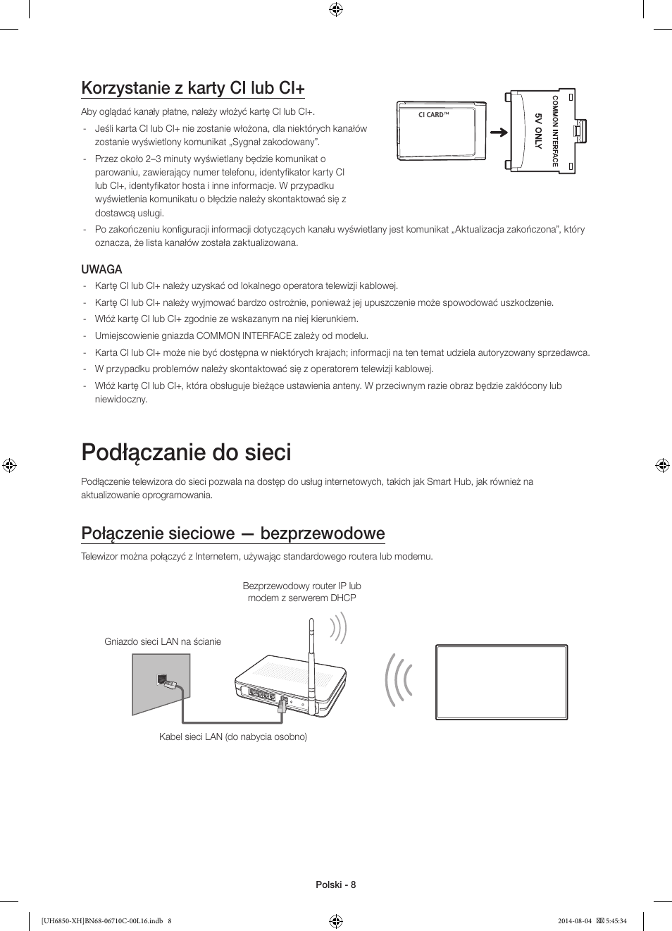 Podłączanie do sieci, Korzystanie z karty ci lub ci, Połączenie sieciowe — bezprzewodowe | Samsung UE48H6850AW User Manual | Page 52 / 354