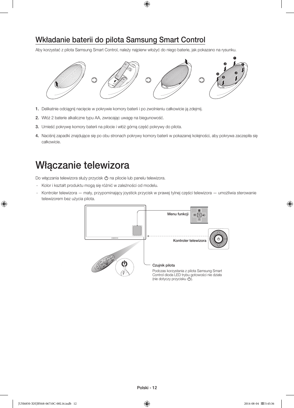 Włączanie telewizora, Wkładanie baterii do pilota samsung smart control | Samsung UE48H6850AW User Manual | Page 56 / 354