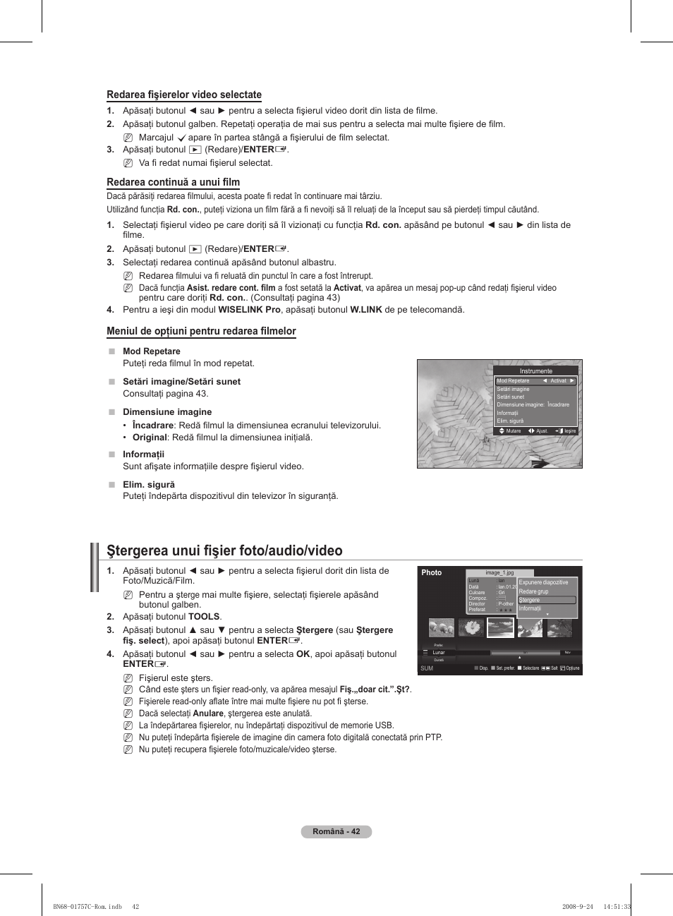 Ştergerea unui fişier foto/audio/video, Redarea fişierelor video selectate, Redarea continuă a unui film | Meniul de opţiuni pentru redarea filmelor | Samsung PS50A756T1M User Manual | Page 482 / 503