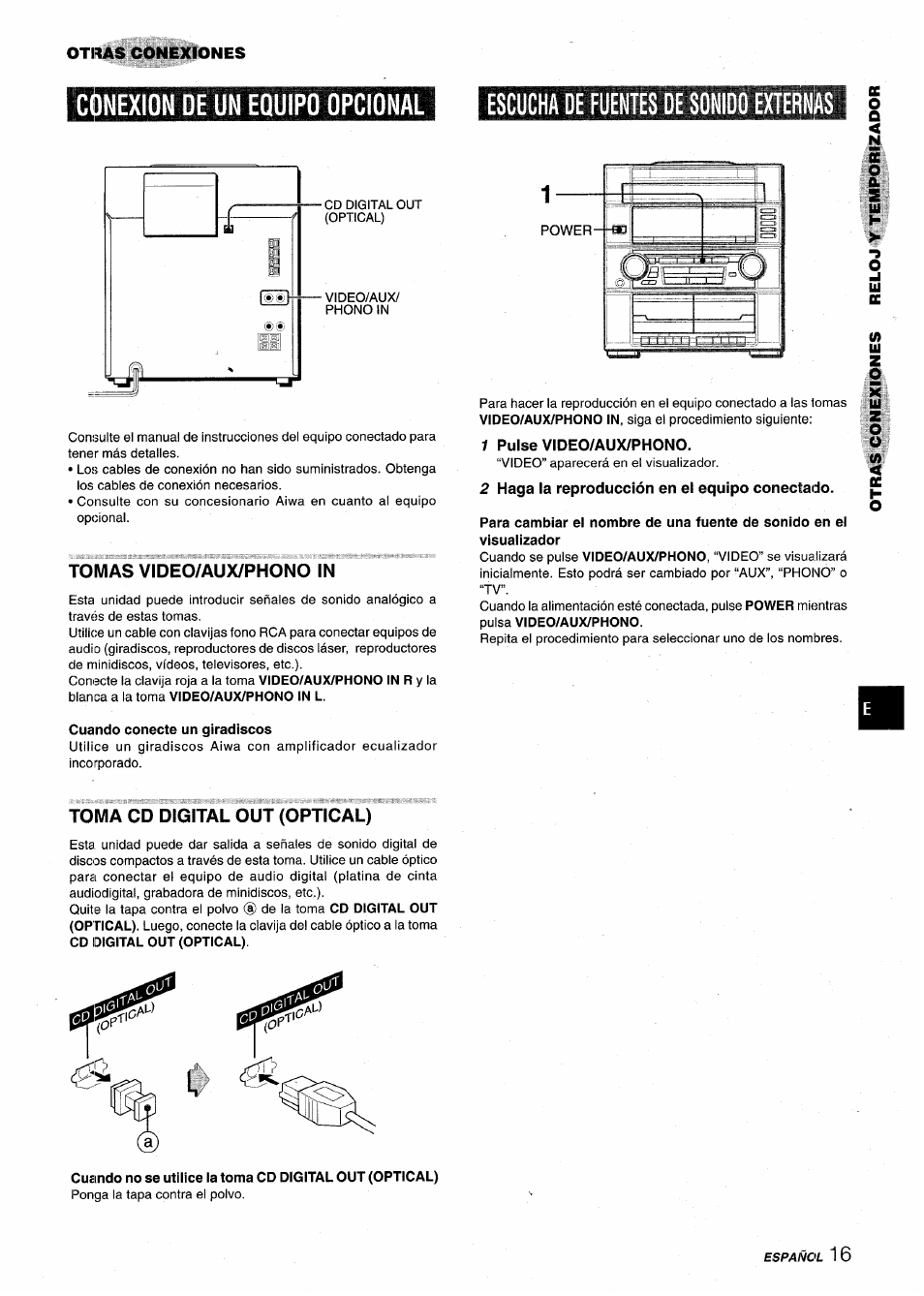 Tomas video/aux/phono in, 1 pulse video/aux/phono, 2 haga la reproducción en el equipo conectado | Toma cd digital out (optical), Zo o, Otoma cd digital out (optical) | Aiwa XR-M75 User Manual | Page 35 / 56