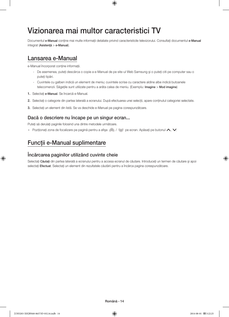 Vizionarea mai multor caracteristici tv, Lansarea e-manual, Funcţii e-manual suplimentare | Dacă o descriere nu încape pe un singur ecran, Încărcarea paginilor utilizând cuvinte cheie | Samsung UE58H5203AW User Manual | Page 174 / 321