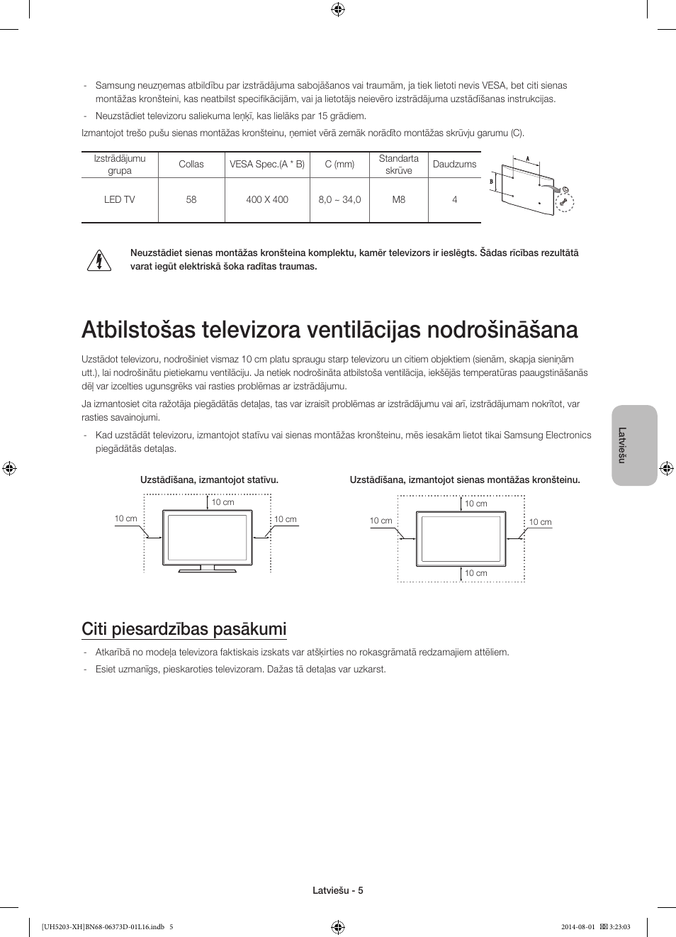 Atbilstošas televizora ventilācijas nodrošināšana, Citi piesardzības pasākumi | Samsung UE58H5203AW User Manual | Page 265 / 321