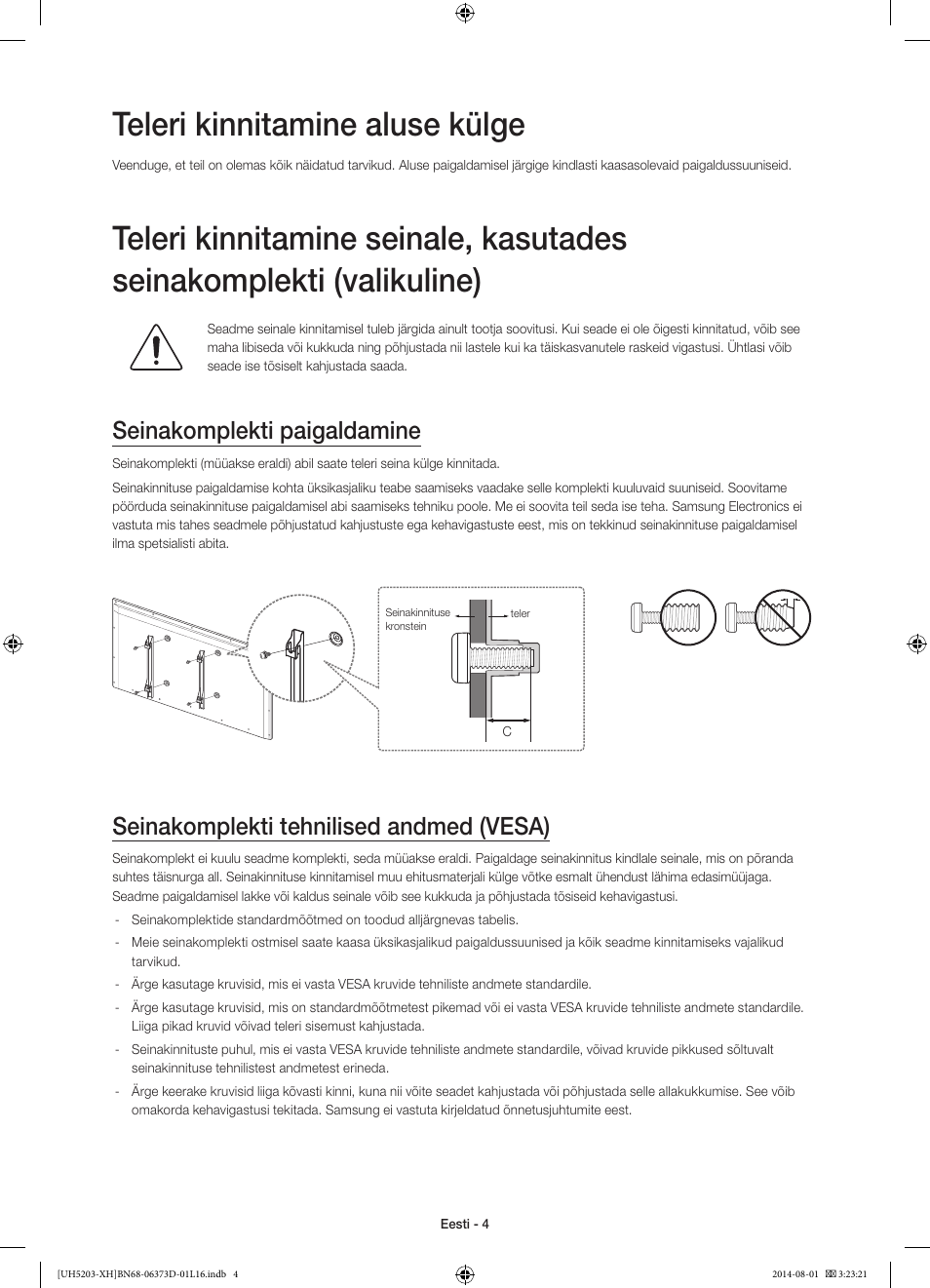 Teleri kinnitamine aluse külge, Seinakomplekti paigaldamine, Seinakomplekti tehnilised andmed (vesa) | Samsung UE58H5203AW User Manual | Page 304 / 321