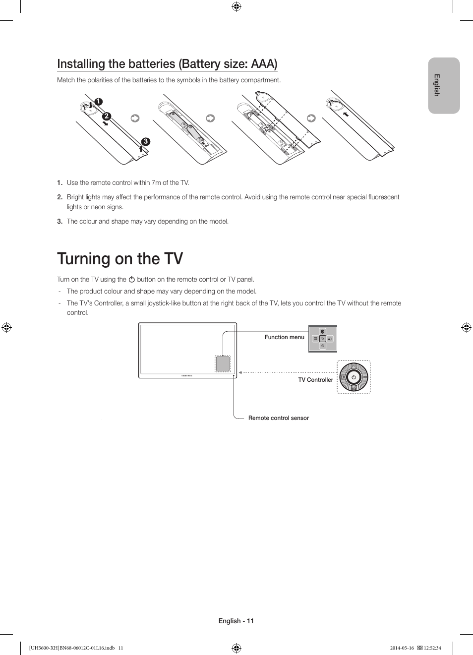 Turning on the tv, Installing the batteries (battery size: aaa) | Samsung UE22H5610AW User Manual | Page 11 / 321