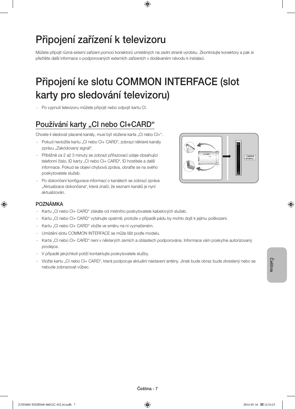 Připojení zařízení k televizoru, Používání karty „ci nebo ci+card | Samsung UE22H5610AW User Manual | Page 127 / 321