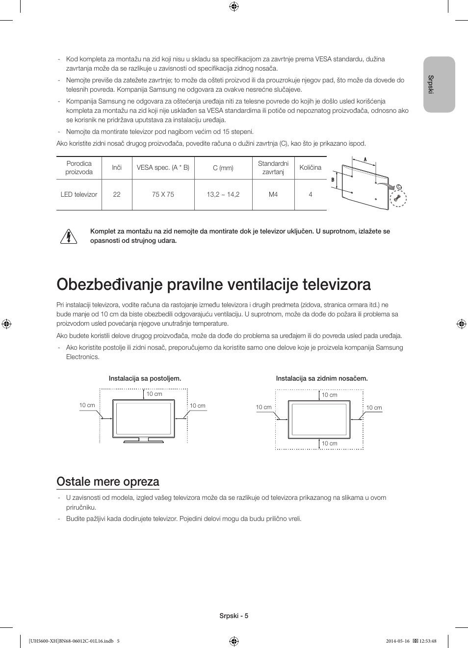 Obezbeđivanje pravilne ventilacije televizora, Ostale mere opreza | Samsung UE22H5610AW User Manual | Page 185 / 321