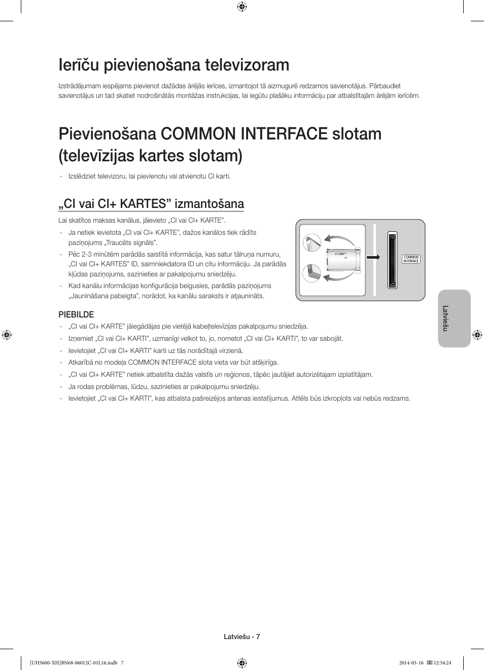 Ierīču pievienošana televizoram, Ci vai ci+ kartes” izmantošana | Samsung UE22H5610AW User Manual | Page 267 / 321