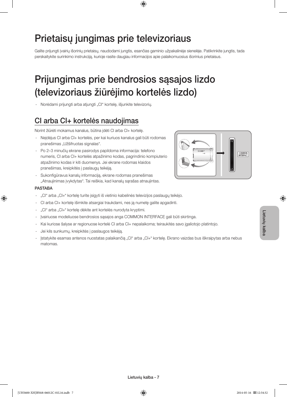 Prietaisų jungimas prie televizoriaus, Ci arba ci+ kortelės naudojimas | Samsung UE22H5610AW User Manual | Page 287 / 321