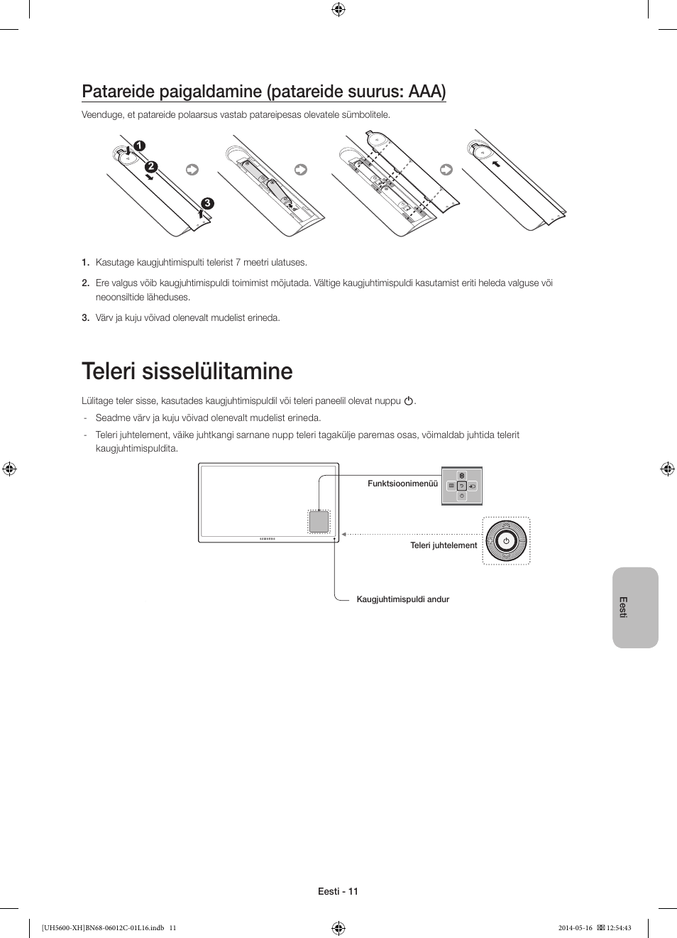 Teleri sisselülitamine, Patareide paigaldamine (patareide suurus: aaa) | Samsung UE22H5610AW User Manual | Page 311 / 321