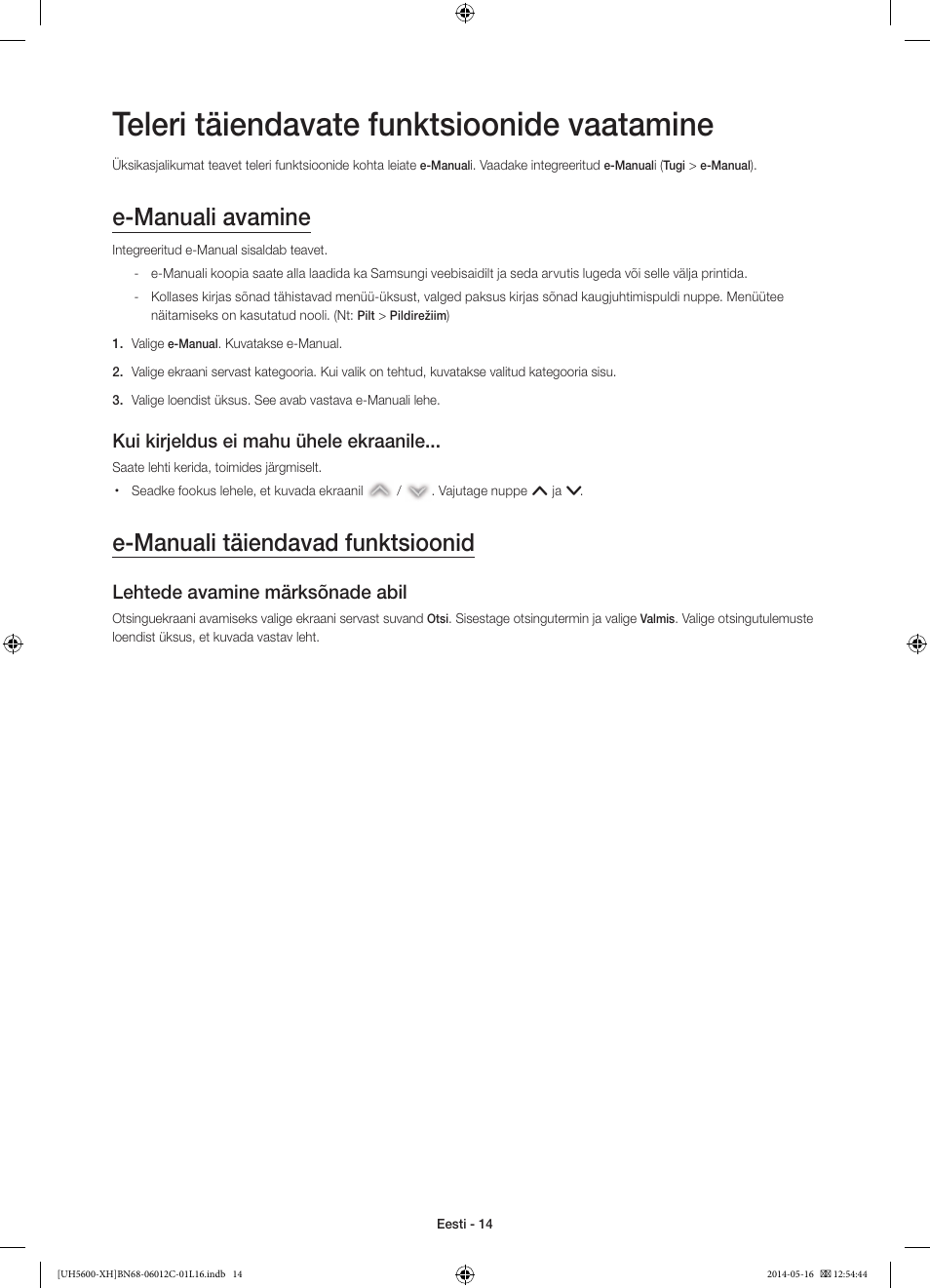 Teleri täiendavate funktsioonide vaatamine, E-manuali avamine, E-manuali täiendavad funktsioonid | Kui kirjeldus ei mahu ühele ekraanile, Lehtede avamine märksõnade abil | Samsung UE22H5610AW User Manual | Page 314 / 321