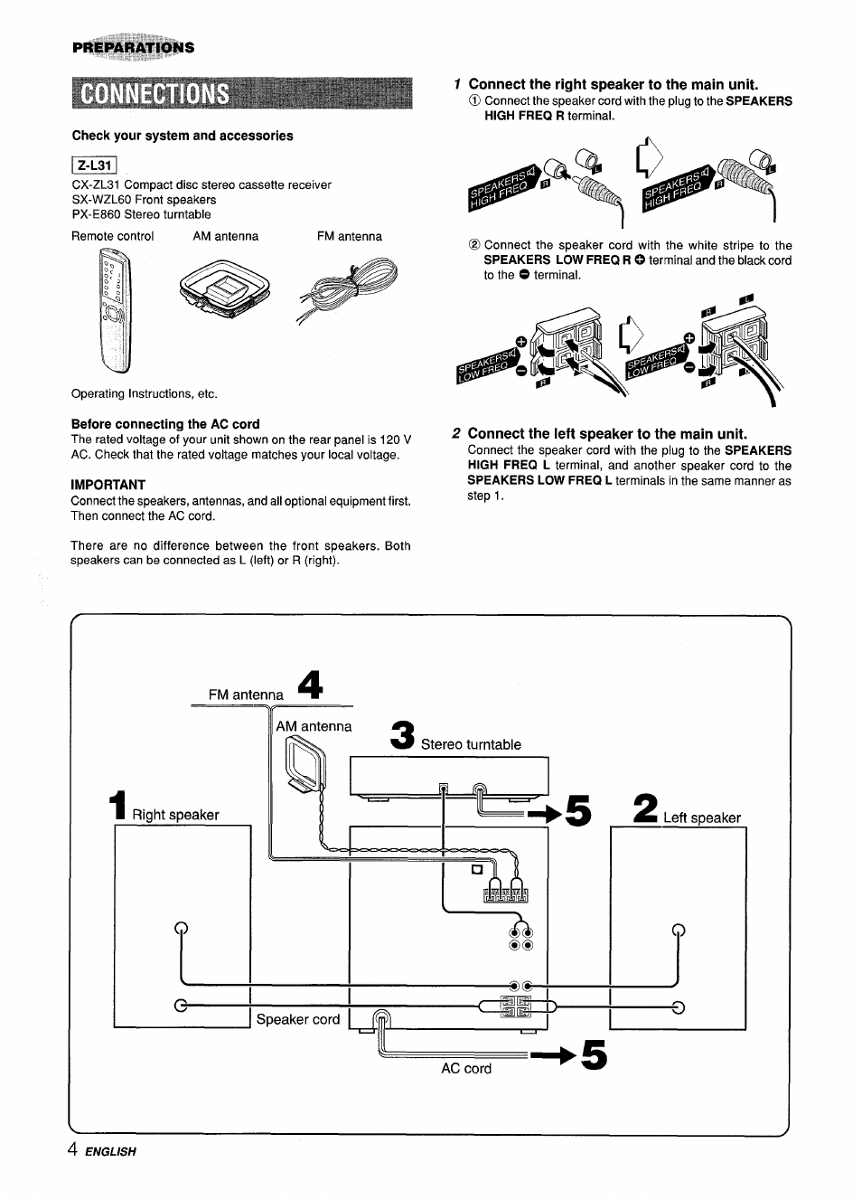 Check your system and accessories, Before connecting the ac cord, Important | 1 connect the right speaker to the main unit, 2 connect the left speaker to the main unit | Aiwa Z-L31 User Manual | Page 4 / 68