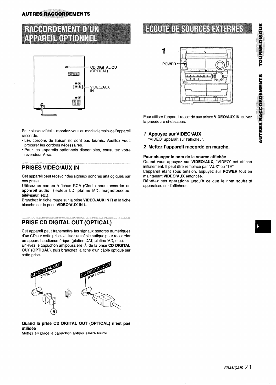 Prises video/aux in, 1 appuyez sur video/aux, 2 mettez l’appareil raccordé en marche | Pour changer le nom de la source affichée, Prise cd digital out (optical) | Aiwa Z-L31 User Manual | Page 65 / 68