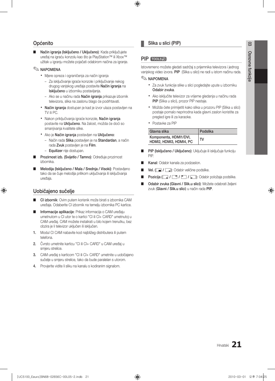 Općenito, Uobičajeno sučelje | Samsung UE46C5000QW User Manual | Page 272 / 502