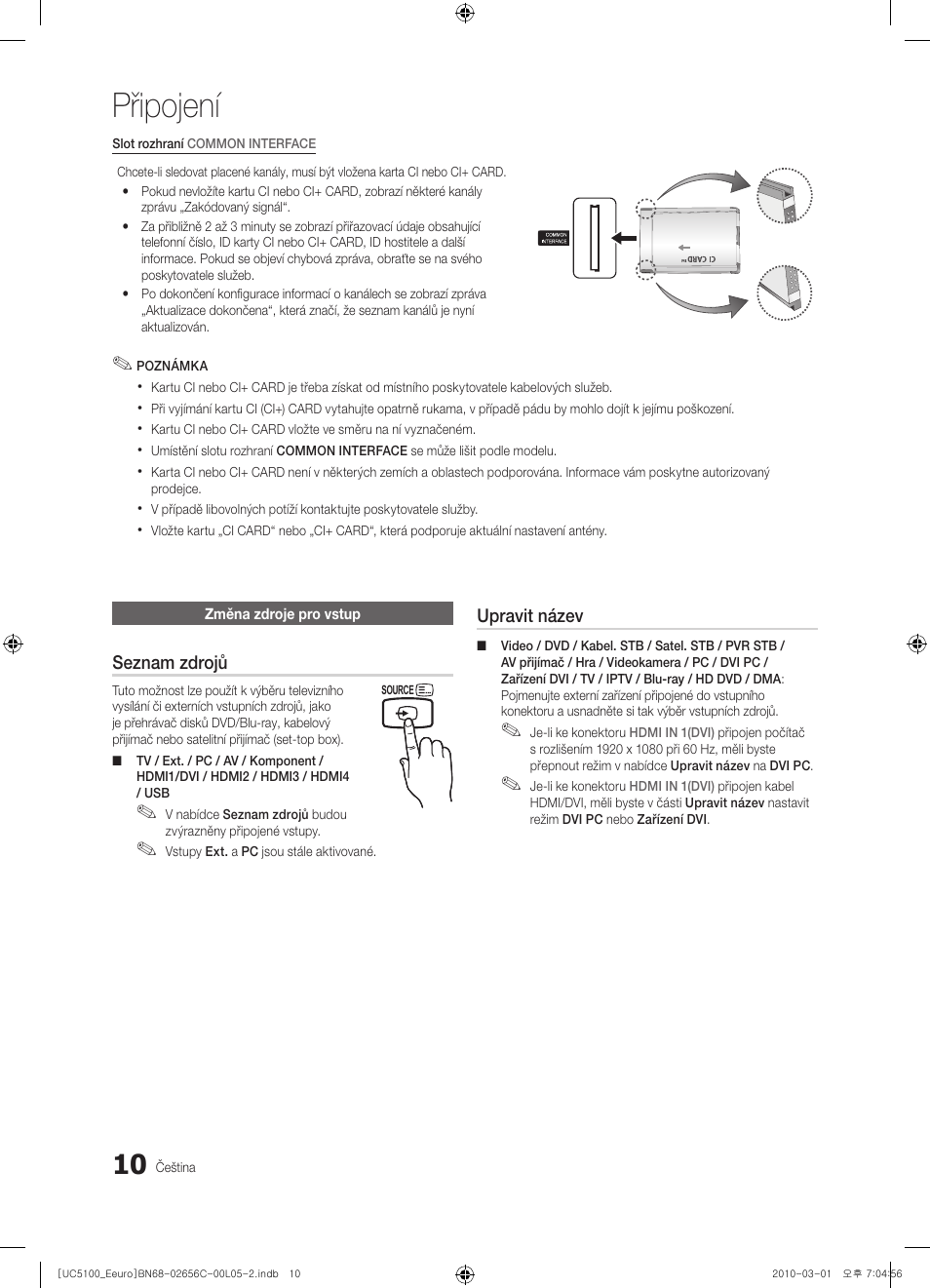 Připojení | Samsung UE46C5000QW User Manual | Page 311 / 502
