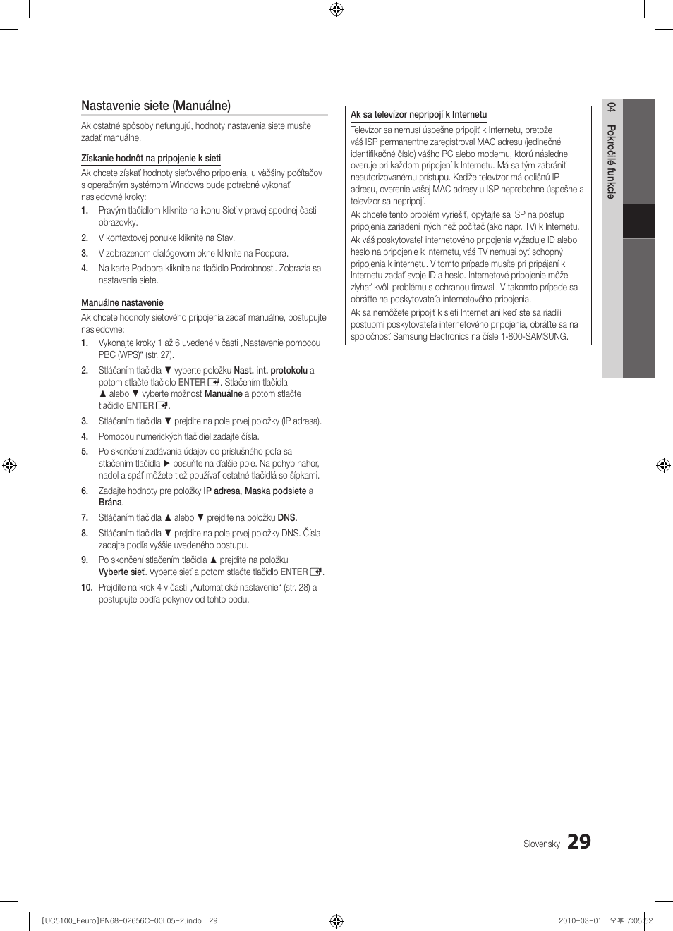 Nastavenie siete (manuálne) | Samsung UE46C5000QW User Manual | Page 380 / 502
