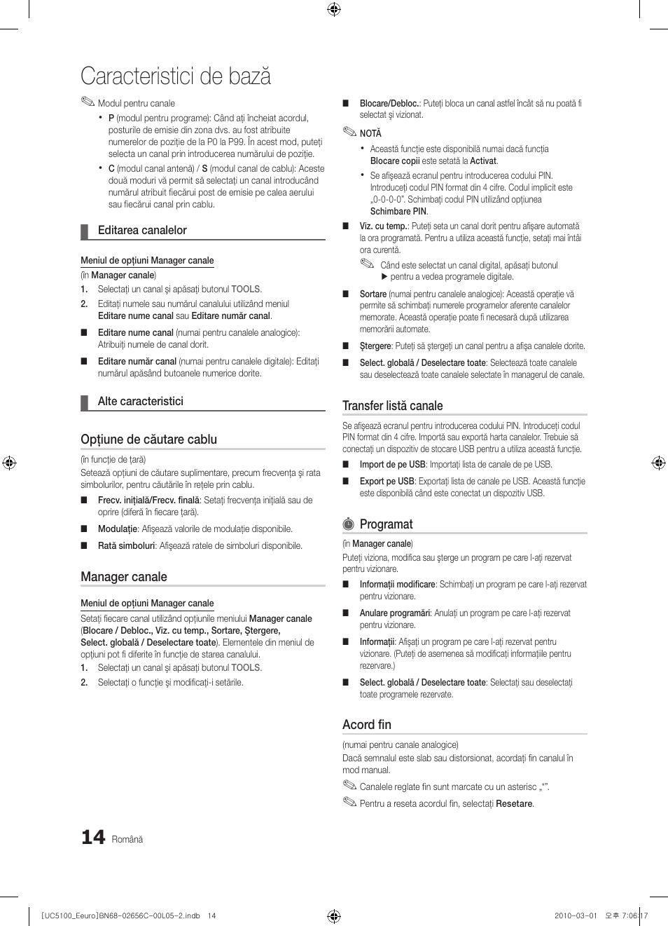 Caracteristici de bază, Opţiune de căutare cablu, Manager canale | Transfer listă canale, Programat, Acord fin | Samsung UE46C5000QW User Manual | Page 415 / 502
