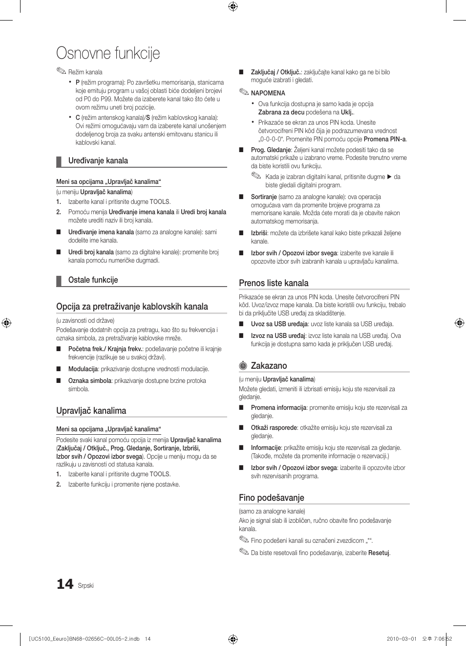 Osnovne funkcije, Opcija za pretraživanje kablovskih kanala, Upravljač kanalima | Prenos liste kanala, Zakazano, Fino podešavanje | Samsung UE46C5000QW User Manual | Page 465 / 502