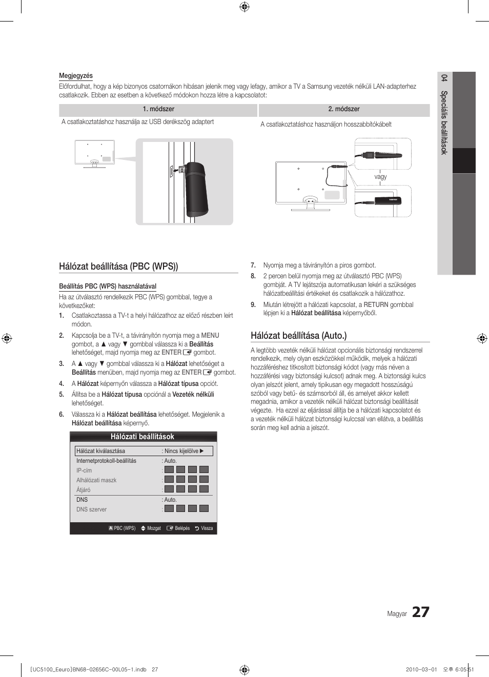 Hálózat beállítása (pbc (wps)), Hálózat beállítása (auto.) | Samsung UE46C5000QW User Manual | Page 77 / 502