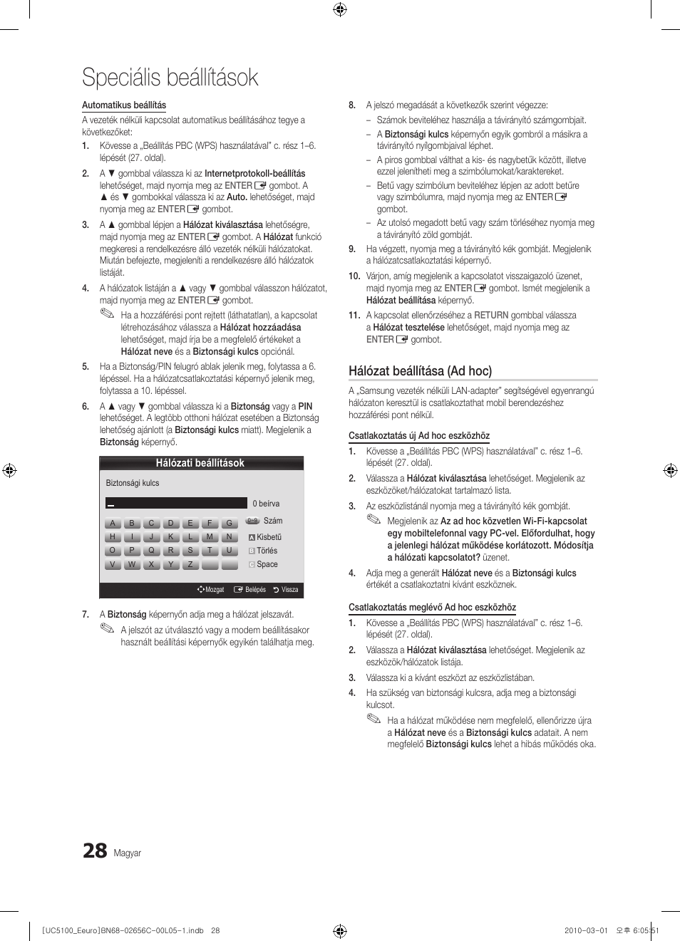 Speciális beállítások, Hálózat beállítása (ad hoc) | Samsung UE46C5000QW User Manual | Page 78 / 502
