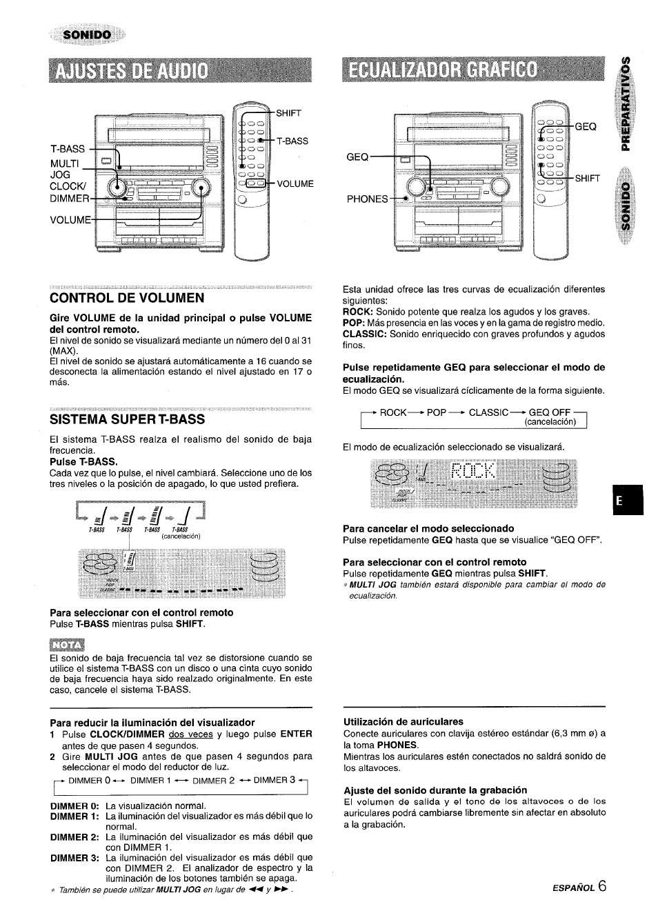 Para cancelar el modo seleccionado, Para seleccionar con el control remoto, Para reducir la iluminación del visualizador | Utilización de auriculares, Ajuste del sonido durante la grabación, J ^ j ~ j j, Sonido, Control de volumen, Sistema supert-bass | Aiwa Z-R555 User Manual | Page 25 / 62