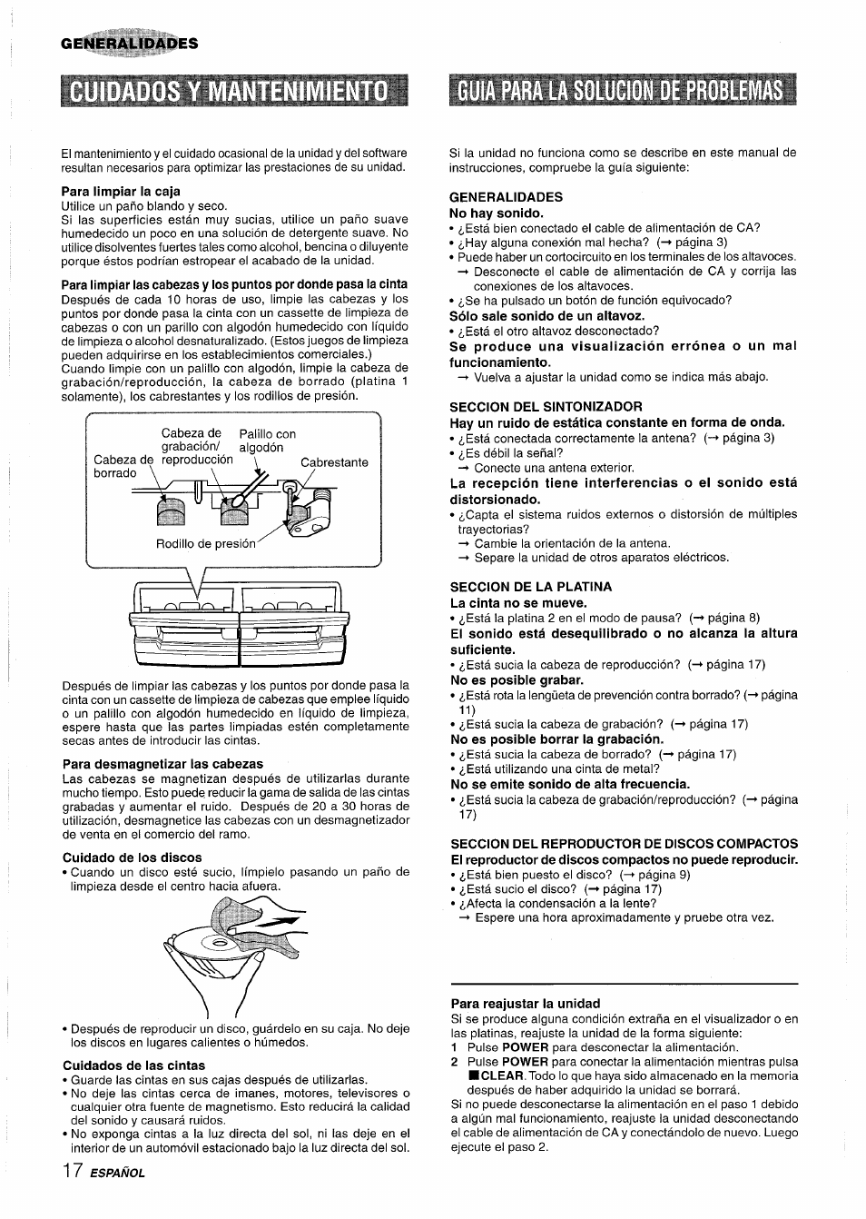 Cuidado de los discos, Cuidados de las cintas, Generalidades no hay sonido | Seccion del sintonizador, Seccion de la platina la cinta no se mueve, Para reajustar la unidad, Mantenimiento guia para la solucion oe problemas, Generalidades | Aiwa Z-R555 User Manual | Page 42 / 62