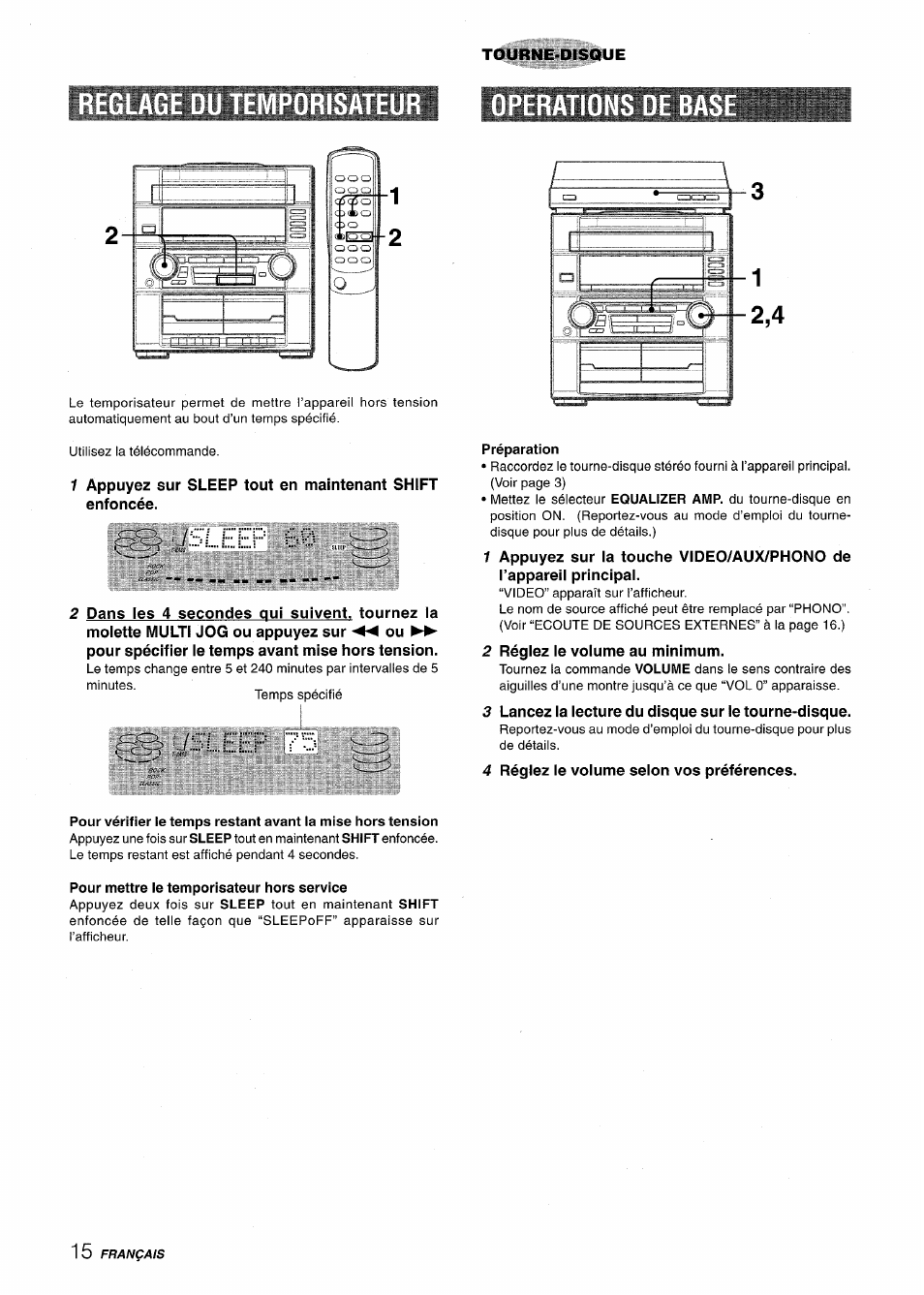 Sleep, Pour mettre ie temporisateur hors service, Préparation | 2 réglez le volume au minimum, 3 lancez la lecture du disque sur le tourne-disque, 4 réglez le volume selon vos préférences, Reglage du temporisateur ons de, J b l t | Aiwa Z-R555 User Manual | Page 58 / 62